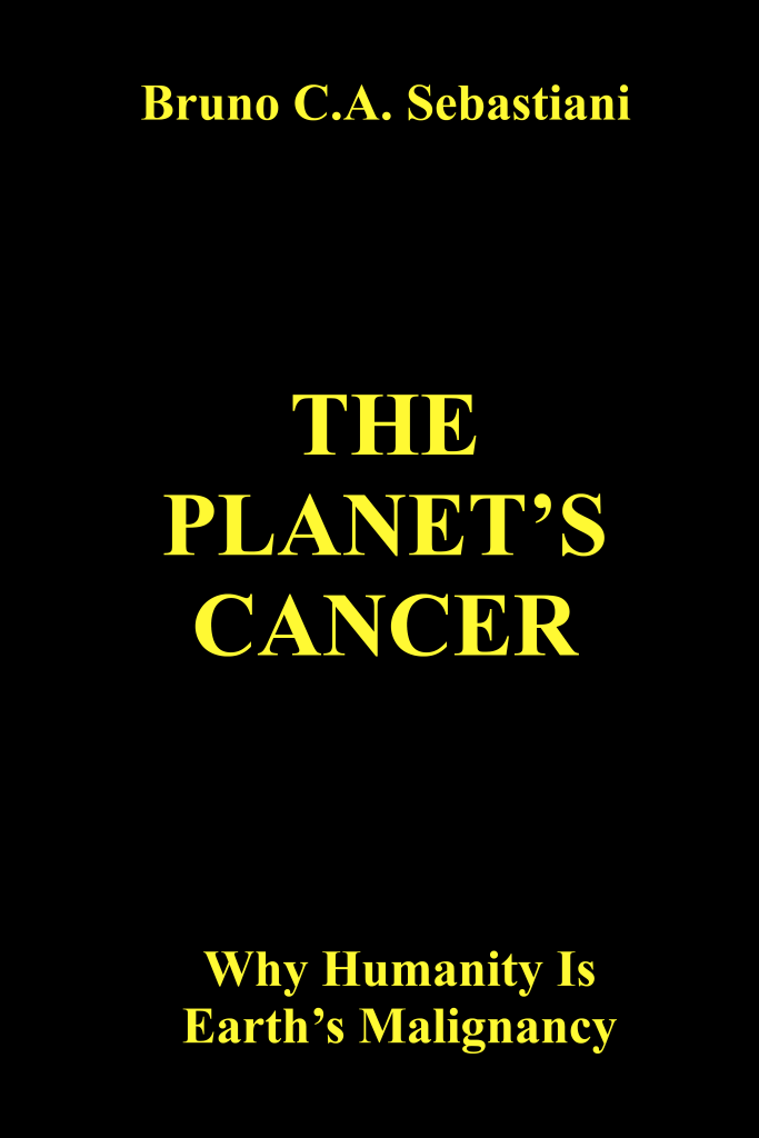 Cover of The Planet’s Cancer by Bruno Cesare Antonio Sebastiani